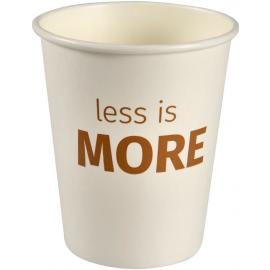 Hot Cup - Single Wall - Less Is More - 8oz (25cl) - 80mm dia