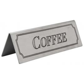 Coffee - Tent Sign - Black on Stainless Steel
