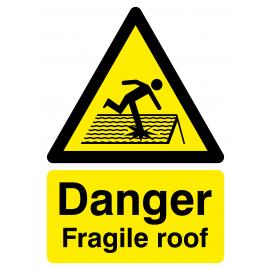 Danger Fragile Roof - Warning Sign - Self Adhesive - 29.7cm (11.5&quot;)