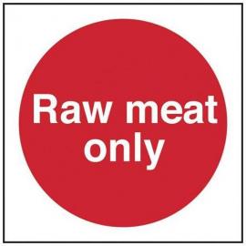 Raw Meat Only - Square Sign - 10cm (4&#39;&#39;)