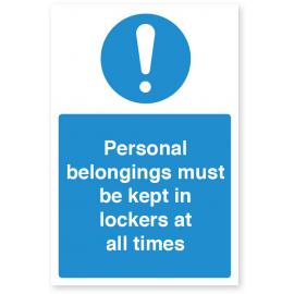 Personal Belongings Must Be Kept In Lockers - Instruction Sign - Self Adhesive - 20cm (8")