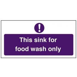 This Sink For Food Wash Only - Self Adhesive Sign