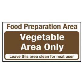 Food Preparation Vegetable Area Only Sign - Self Adhesive - 20cm (8&quot;)