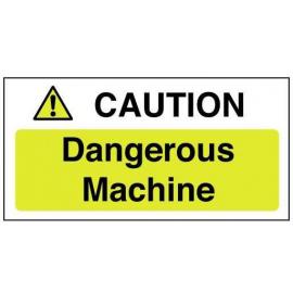 Caution Dangerous Machine - Warning Sticker - Self Adhesive - 20cm (8&#39;&#39;)