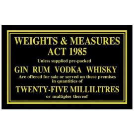Weights & Measures Act - 25ml Spirits Sign