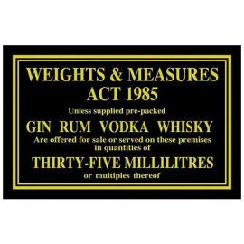 Weights & Measures Act - 35ml Spirits Sign