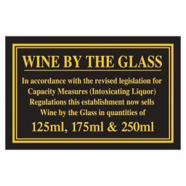 Weights & Measures Act - Wine By The Glasss 125ml, 175ml & 250ml Sign