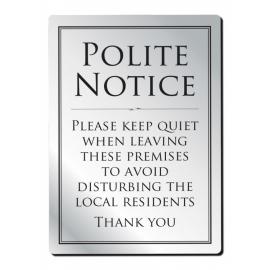Please Leave The Premises Quietly Notice - Information Sign - Rigid - Aluminium - Silver - 21cm (8.25&quot;)