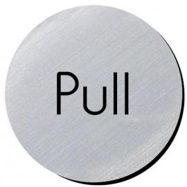 Pull Sign - Silver Metallic - Round - 7.5cm (3&#39;&#39;) dia