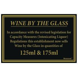 Weights & Measures Act - Wine By The Glass - Beaumont&#8482; - 125ml, 175ml Sign