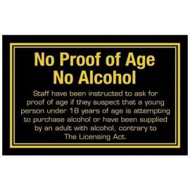 No Proof of Age,  No Alcohol - Warning Sign - Yellow on Black