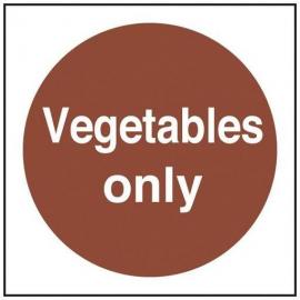 Vegetables Only - Self Adhesive Sign - Square - 10cm (4&#39;&#39;)
