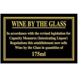 Weights & Measures Act - Wine By The Glass 175ml Sign