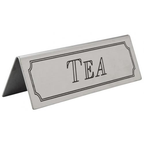 Tea - Tent Sign - Black on Stainless Steel