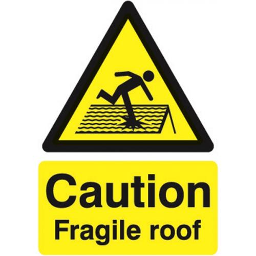 Caution Fragile Roof - Warning Sign - Rigid - 30cm (12&quot;)