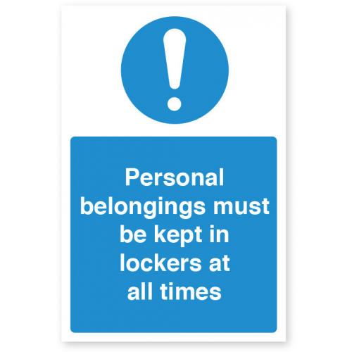 Personal Belongings Must Be Kept In Lockers - Instruction Sign - Self Adhesive - 20cm (8&quot;)