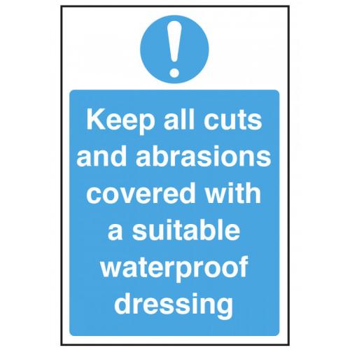 Keep All Cuts And Abrasions Covered - Instruction Sign - Self Adhesive - 20cm (8&quot;)