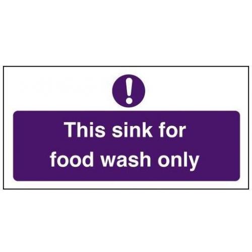 This Sink For Food Wash Only - Self Adhesive Sign