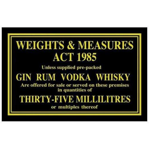 Weights & Measures Act - 35ml Spirits Sign