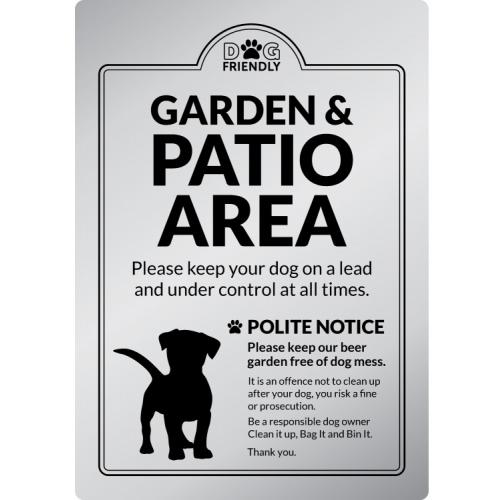 Dog Friendly Garden & Patio Area - Exterior Sign - Silver - 21cm (8.25&quot;)