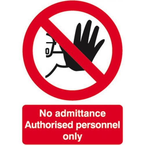 No Admittance Authorised Personnel Only - Symbol & Words - Instruction Sign - Rigid
