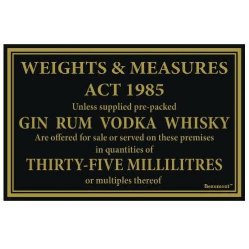 Weights & Measures Act - Beaumont&#8482; - 35ml Spirits Sign