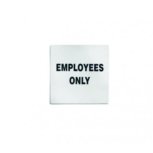 Employees Only Sign - Self Adhesive - Square - 12.75cm (5&quot;)